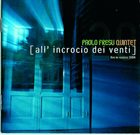 PAOLO FRESU [All'incrocio dei venti] live in Matera 2004 album cover